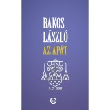 Az ap&aacute;t - Bakos L&aacute;szl&oacute;