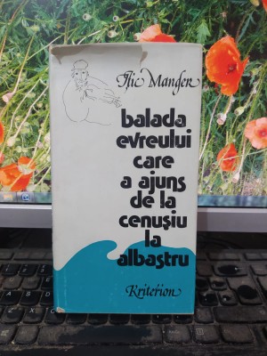 Ițic Manger, Balada evreului care a ajuns de la cenușiu la albastru, 1983, 171 foto