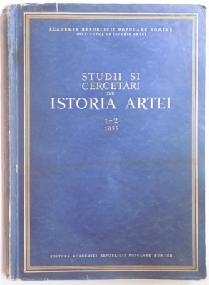 STUDII SI CERCETARI DE ISTORIA ARTEI ANUL II 1-2 , IANUARIE - IUNIE 1956 foto