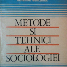 METODE SI TEHNICI ALE SOCIOLOGIEI de MIRON CONSTANTINESCU SI OCTAVIAN BERLOGEA, BUC. 1970
