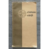 N. Georgescu-Tistu (ed.) - C&acirc;ntare cărții: scriitori rom&acirc;ni despre carte