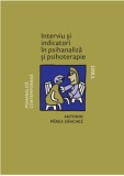 Interviu si indicatori in psihanaliza si psihoterapie/Antonio Perez-Sanchez