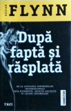 Gillian Flynn - Dupa fapta si rasplata, Trei