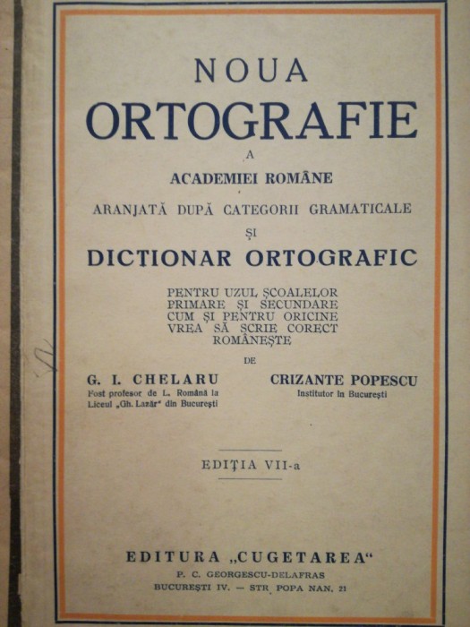 1939 Noua ortografie Academiei Romane... categorii gramaticale, CHELARIU Popescu