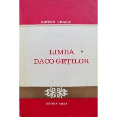 Limba Daco-getilor - Ariton Vraciu , C827