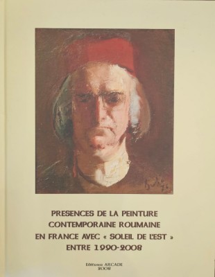 Presences de la peinture contemporaine Roumaine en Drance avec &amp;laquo; Soleil de L&amp;rsquo;Est&amp;raquo; entre 1990-2008 foto