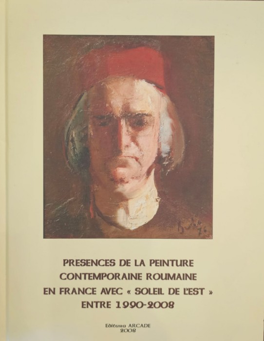 Presences de la peinture contemporaine Roumaine en Drance avec &laquo; Soleil de L&rsquo;Est&raquo; entre 1990-2008