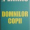 Domnilor copii &ndash; Daniel Pennac