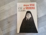 Despre vise si vedenii de Ilie Cleopa