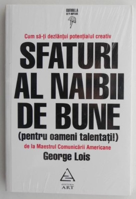 Sfaturi al naibii de bune - George Lois foto