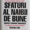 Sfaturi al naibii de bune - George Lois