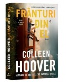 Franturi din el (editie de film) - Colleen Hoover, Ioana Socolescu