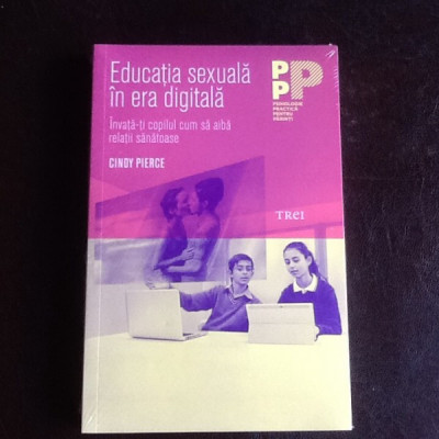 Educatia sexuala in era digitala - Cindy Pierce foto