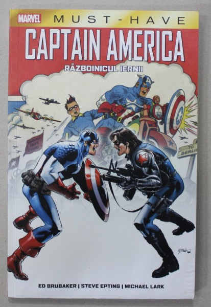 CAPTAIN AMERICA : RAZBOINICUL IERNII de ED. BRUBAKER ...MICHAEL LARK , SERIA MARVEL , 2022 , BENZI DESENATE