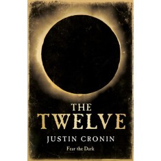 The Twelve - Justin Cronin