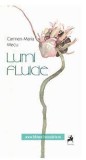Lumi fluide - Tracus Arte