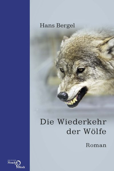 Die Wiederkehr der W&ouml;lfe