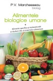 Alimentele biologice umane vol.1 - P. V. Marchesseau/Nr. 13, 2019