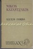 Alexis Zorba - Nikos Kazantzakis, Romanul Secolului XX, Editura Pentru Literatura Universala, 1969, Romana