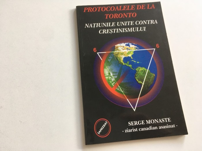 PROTOCOALELE DE LA TORONTO. NATIUNILE UNITE CONTRA CRESTINISMULUI