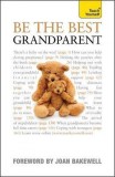 Be the Best Grandparent | The Grandparents&#039; Association