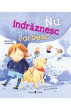 Nu indraznesc sa-ti vorbesc - Shannon Anderson