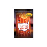 Fast Food Nation: The Dark Side of the All-American Meal