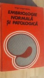 Embriologie normala si patologica- Virgil Anghelescu