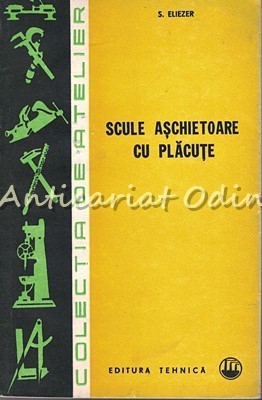 Scule Aschietoare Cu Placute - S. Eliezer