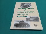 MOTORIZAREA ȘI MECANIZAREA ARMATEI ROM&Acirc;NE * 2000 * 3 3 6