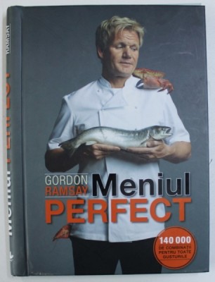 MENIUL PERFECT de GORDON RAMSAY ,2011 foto