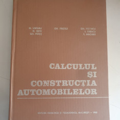 M. UNTARU - CALCULUL SI CONSTRUCTIA AUTOMOBILULUI , 1982