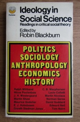Robin Blackburn - Ideology in social science. Readings in critical social theory foto
