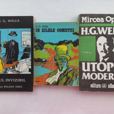 H. G. WELLS- OMUL INVIZIBIL+ IN ZILELE COMETEI+ H. G. WELLS- UTOPIA MODERNA- MIR