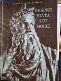 Despre viata lui Moise - Sfantul Grigorie de Nyssa