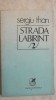 Sergiu Than - Strada Labirint 2 (vezi detalii pentru livrare in tara), 1977