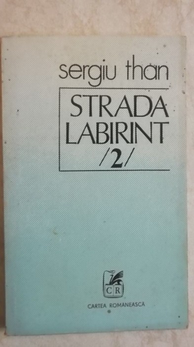 Sergiu Than - Strada Labirint 2 (vezi detalii pentru livrare in tara)