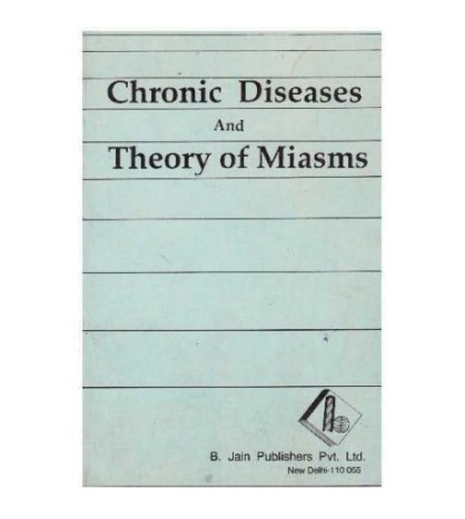 - Chronic Diseases and Theory of Miasms - 125436