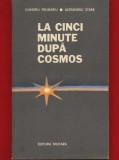 Dumitru Prunariu, Alexandru Stark, &quot;La cinci minute dupa cosmos.&quot; 1982 -Ed. Militara