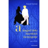 A lengyel doki marokk&oacute;i menyegzője - Fouad Laroui