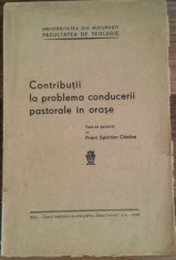 SPIRIDON CANDEA - CONTRIBUTII LA PROBLEMA CONDUCERII PASTORALE IN ORASE {1939} foto