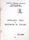 MODELAREA FIZICA A PROCESELOR DE TURNARE-C. BRATU, L. SOFRONI, T. SABAU, F. STEFANESCU-267519