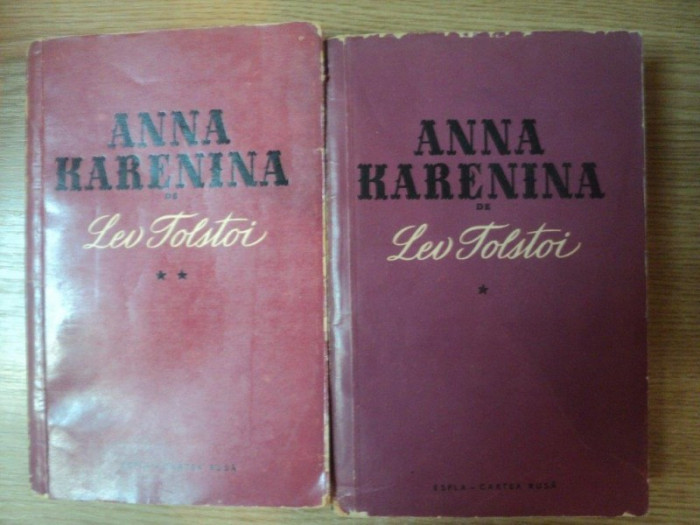 ANNA KARENINA VOL. I - II de L. N. TOLSTOI , 1959 * EDITIE BROSATA