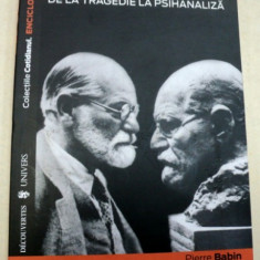 DE LA TRAGEDIE LA PSIHANALIZA-FREUD 2007