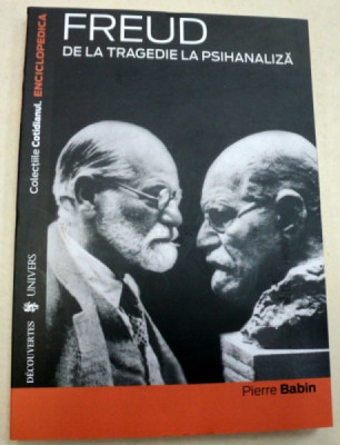 DE LA TRAGEDIE LA PSIHANALIZA-FREUD 2007 foto