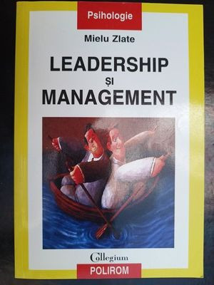 Leadership si management- Mielu Zlate foto