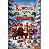 Kar&aacute;csonyi man&oacute;verseny 2. - A n&eacute;vtelen lev&eacute;l - Bakos P&eacute;ter