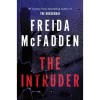The Intruder - Freida McFadden