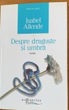 Despre dragoste si umbra - Isabel Allende