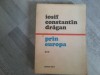 Prin Europa vol.3 - Iosif Constantin Drăgan, Editura Dacia 1980, 515 pagini, Biografii